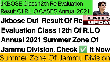 𝗝𝗸𝗯𝗼𝘀𝗲 𝗢𝘂𝘁  𝗥𝗲𝘀𝘂𝗹𝘁 𝗢𝗳 𝗥𝗲 𝗘𝘃𝗮𝗹𝘂𝗮𝘁𝗶𝗼𝗻 𝗖𝗹𝗮𝘀𝘀 𝟭𝟮𝘁𝗵 𝗢𝗳 𝗥.𝗟.𝗢 𝗔𝗻𝗻𝘂𝗮𝗹 𝟮𝟬𝟮𝟭 𝗦 𝗭 𝗢𝗳 𝗝𝗺𝘂 𝗗𝗶𝘃𝗶𝘀𝗶𝗼𝗻. 𝗖𝗵𝗲𝗰𝗸 ✅ 𝗜𝘁