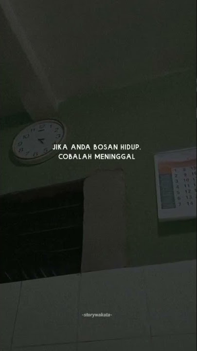 story wa kekinian || BOSAN HIDUP MENINGAL SOLUSINYA|| 👍😀
