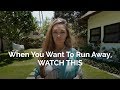 If You Want To Run Away, Watch This | Regan Hillyer