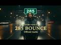 Kairo Vance — 285 Bounce (Official Audio) | Atlanta Trap