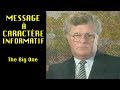 44  message  caractre informatif  the big one