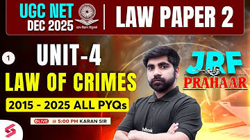 UGC NET Law of Crimes | UGC NET Previous Year Questions 2015 - 2025 | UGC NET Dec 2025 |By Karan sir