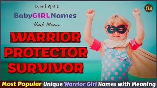Top Girl Names That Mean – WARRIOR, PROTECTOR, or SURVIVOR screenshot 4