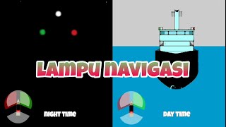 Lampu Navigasi Kapal. Bagaimana Penggunaannya Pada Malam Hari ??