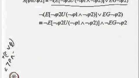 Mod-04 Lec-05 Equivalence between CTL Formulas