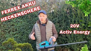 Ferrex Akku Heckenschere im Test Review / Aldi 20V Akku / Ferrex Akku  Geräte mit 20V Activ Energy - YouTube
