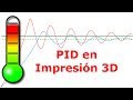 Calibración PID/Extrusor y Cama Caliente