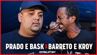 (FINAL PESADA 🔥) BARRETO E KROY x BASK E PRADO | FINAL | #BDN131