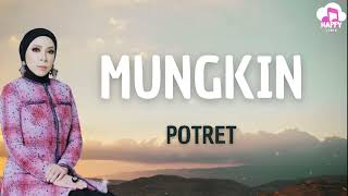 Potret  Mungkin  Happy Lirik