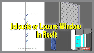 Jalousie or Louvre Window in Revit