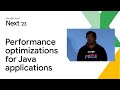 Performance optimizations for Java applications