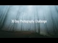 I did a 30 Day Photography Challenge