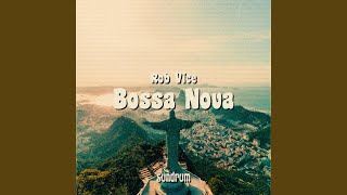 Bossa Nova (Extended Mix)