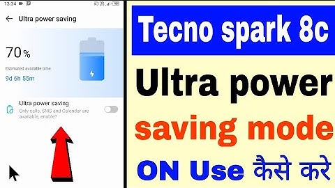 tecno spark 8c ultra power saving on/use kaise kare।enable/use ultra power saving in Tecno Spark 8c