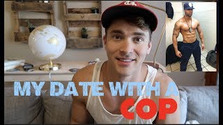 My gay Date with a COP