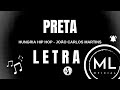 Hungria Hip Hop e João Carlos Martins - PRETA (LETRA)