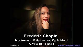 Chopin Nocturne No. 1 In B Flat Major, Op. 9, No. 1 Played By Orit Wolf