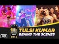 Behind the Scenes | IIFA Awards 2019 | Performance | Tulsi Kumar