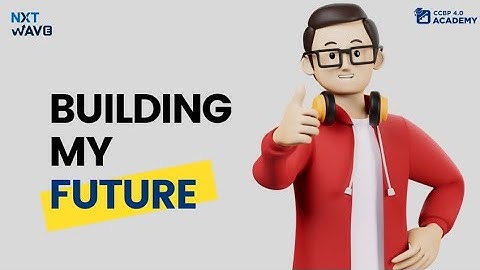 Building My future with CCBP|NxtWave | CCBP4.0| Introduction| Feb 2023