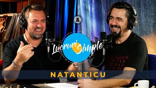 LUCRURI SIMPLE Ep. 5 ❌COSMIN NATANTICU