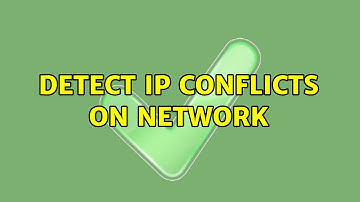 Detect IP Conflicts on Network (3 Solutions!!)