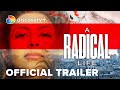 A radical life official trailer  discovery