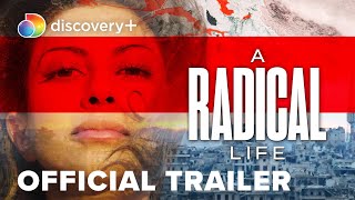 A Radical Life Official Trailer | discovery+