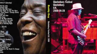 Buddy Guy       ~      &#39;&#39;Love Her With A Feelin&#39;&#39;   Live 2008