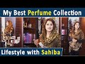 My Perfume Collection | 30 November 2020 | Lifestyle with Sahiba
