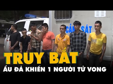 Video Truy bắt 13 thanh thiếu niên ẩu đả khiến 1 người tử... - youtube