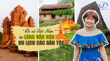 Kinh nghiệm đi Làng văn hóa các dân tộc 2021 - Điểm picnic thú vị ngay gần Hà Nội | Sông Hàn Tourist