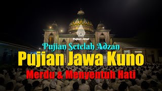 Download Lagu Penyejuk Hati | Puji-Pujian Jawa Kuno yang Langka (Sholawat Setelah Kumandang Adzan) MP3 Download Lagu Penyejuk Hati | Puji-Pujian Jawa Kuno yang Langka (Sholawat Setelah Kumandang Adzan) MP3