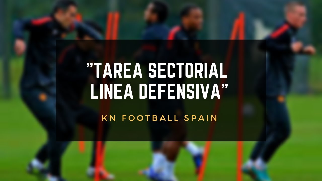 Tarea sectorial línea defensiva (Maurizio Sarri)