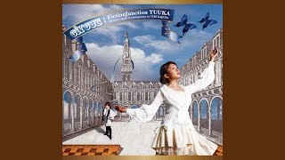 FictionJunction YUUKA - 六月は君の永遠