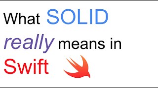 What SOLID really means in iOS Swift