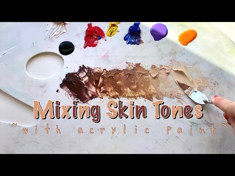 How to mix skin tones with acrylic paint