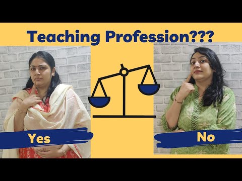 वीडियो: एक शिक्षक होने के नाते: पेशे के पक्ष और विपक्ष