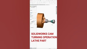 SolidWorks CAM lathe Parts (Turning operation)  #cadcamsolidworks #solidworkstutorial #solidworkscam