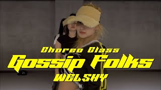 WELSHY CHOREO CLASS | Missy Elliott - Gossip Folks (SBU Beats Edit) | @justjerkacademy ewha