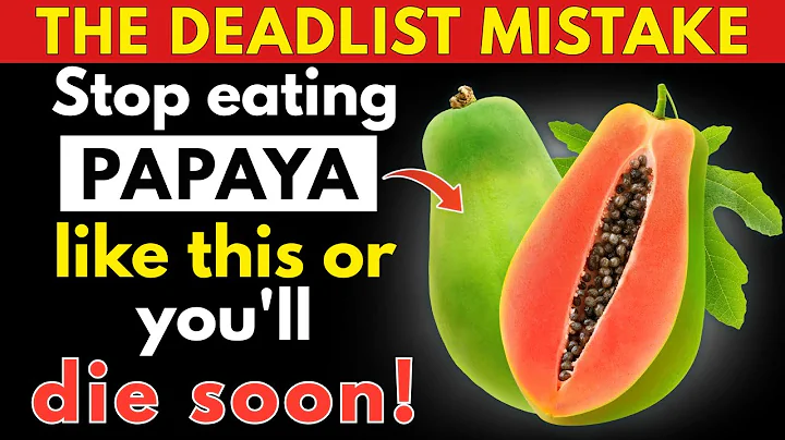 Eat  Papaya? NEVER Make THESE  Papaya Deadly Mistakes | Oatmeal Dangers Seniors MUST Know!