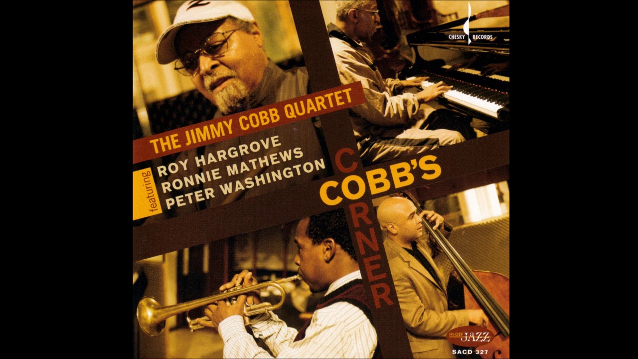 Смотреть «Jimmy Cobb, Roy Hargrove Quartet - I May Be Wrong (2007)» на YouTube Смотреть «Jimmy Cobb, Roy Hargrove Quartet - I May Be Wrong (2007)» на YouTube