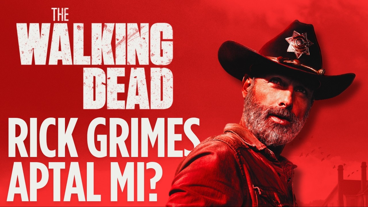 Rick Grimes: Aptal mı Dahi mi? The Walking Dead Liderin Analizi