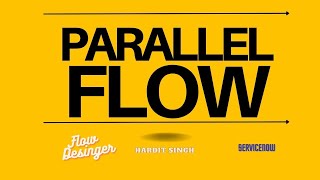 Parallel Flow in Flow Designer in ServiceNow screenshot 2