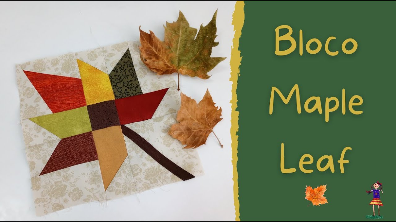Bloco Maple Leaf - Patchwork