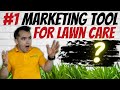 My Favorite Low-Cost Marketing Tool to Get More Lawn Care Customers! [SECRET WEAPON]