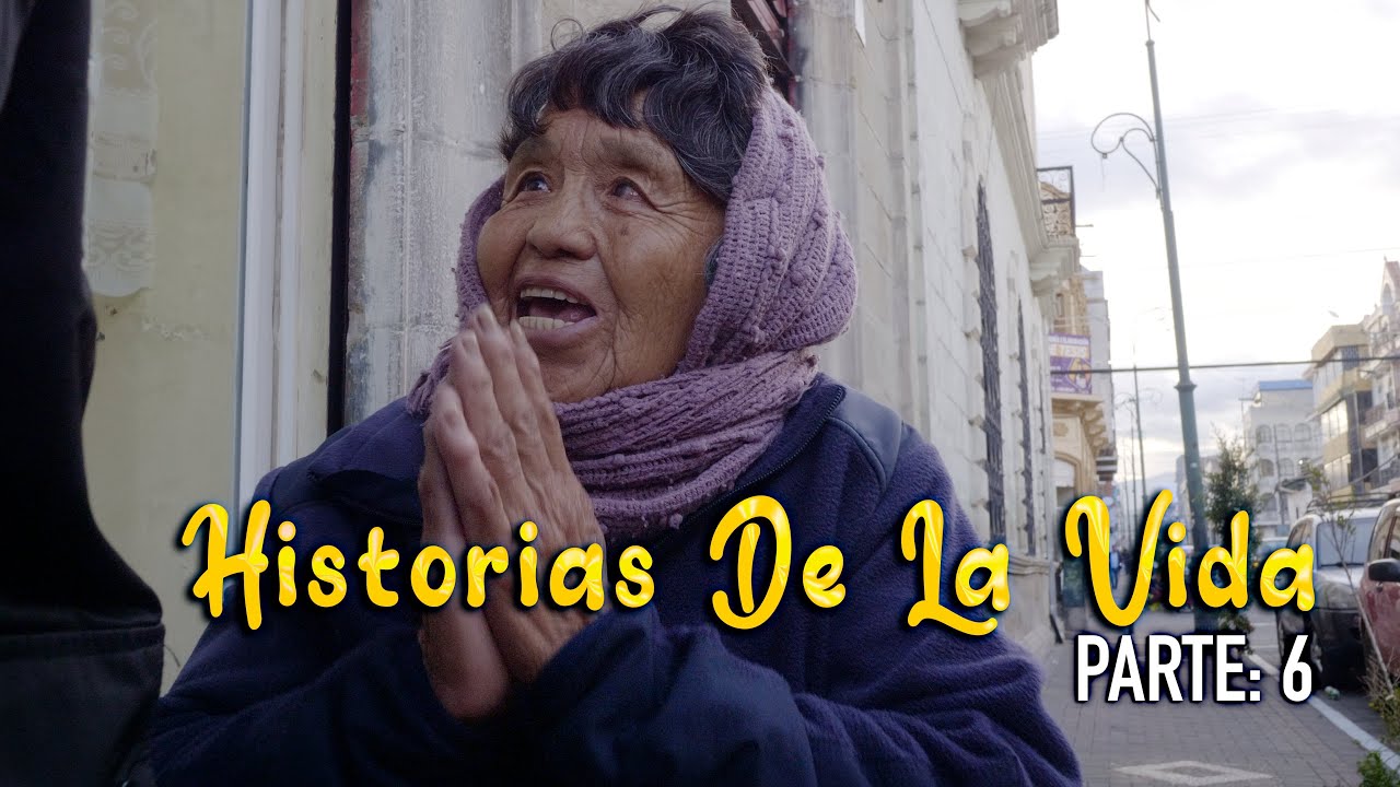 HISTORIAS DE LA VIDA PARTE 6 - YouTube