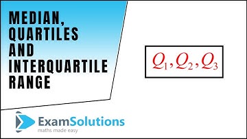 Median, Quartiles and Interquartile Range : ExamSolutions