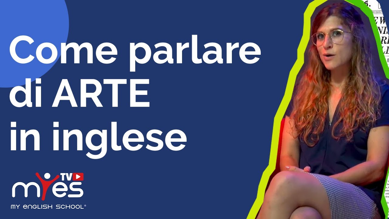 Come descrivere l'arte in inglese? How To MyES TV™ YouTube