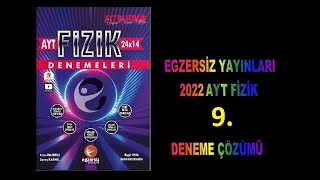 9.AYT Fizik Denemesi | Egzersiz Yayınlar