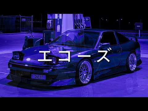 L U M I N A R A ルミナラ - ATMOSPHERIC LATE NIGHT DRIVE MIX [wave/phonk/nightdrive] // EFN エコーズ